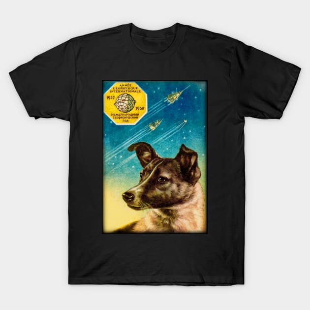 Laika the Sputnik 2 Russian Space Dog! T-Shirt by dudepal